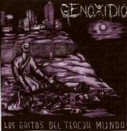 Genoxidio : Los Gritos del Tercer Mundo